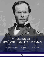 Memoirs of Gen. William T. Sherman (Complete)