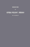 Memoirs of General William T. Sherman by Himself