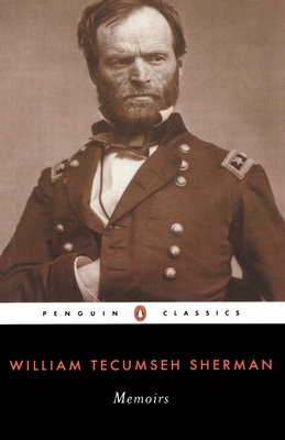 Memoirs of General William T. Sherman - Sherman, William Tecumseh, and Fellman, Michael (Introduction by)
