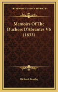 Memoirs of the Duchess D'Abrantes V6 (1833)
