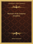 Memoirs of the Empress Josephine