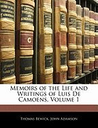 Memoirs of the Life and Writings of Luis de Camoens, Volume 1