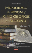 Memoirs of the Reign of King George the Second: Volume 3