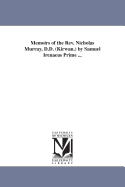 Memoirs of the REV. Nicholas Murray, D.D. (Kirwan.) by Samuel Irenaeus Prime ...