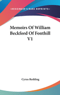 Memoirs of William Beckford of Fonthill V1