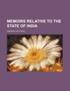 Memoirs relative to the State of India