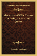 Memoranda of the Contest in Spain, January 1840 (1840)