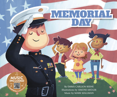 Memorial Day - Bernay, Emma, and Berne, Emma Carlson, and Mallman, Mark (Producer)