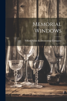 Memorial Windows - Tiffany Glass & Decorating Company (Creator)