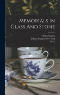 Memorials In Glass And Stone