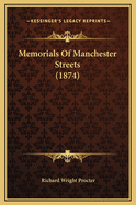 Memorials of Manchester Streets (1874)
