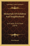 Memorials of Ochiltree and Neighborhood: In a Letter to a Friend (1879)