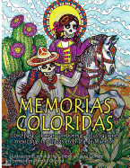 Memorias Coloridas: Libro para colorear con poemas e ilustraciones mexicanas inspiradas en el Da de los Muertos