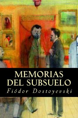 Memorias del Subsuelo - Editorial, Tao (Editor), and Dostoyevsky, Fyodor
