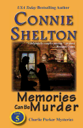 Memories Can Be Murder: The Fifth Charlie Parker Mystery