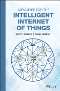 Memories for the Intelligent Internet of Things