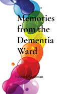 Memories from the Dementia Ward