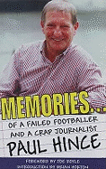 Memories: . . . of a Failed Footballer & a Crap Journalist