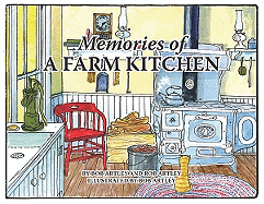 Memories of a Farm Kitchen