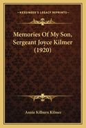 Memories of My Son, Sergeant Joyce Kilmer (1920)