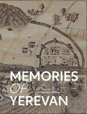 Memories of Yerevan - V. Iljine, Nicolas (Editor)
