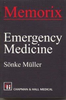 Memorix Emergency Medicine - Muller, S., and Darwent, M.