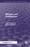 Memory and Intelligence (Psychology Revivals)