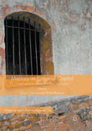 Memory as Colonial Capital: Cross-Cultural Encounters in French and English