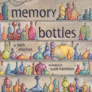 Memory Bottles