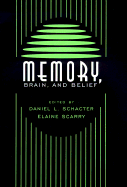 Memory, Brain, and Belief: ,