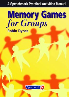 Memory Games for Groups - Dynes, Robin