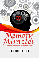 Memory Miracles: Boosting Recall Skills for Kids and Teens