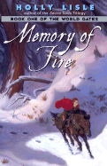 Memory of Fire: Book One of the World Gates