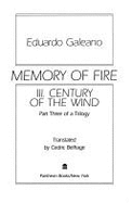 Memory of Fire: V 3: Century of the Wind