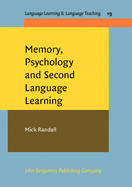 Memory, Psychology and Second Language Learning