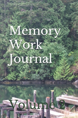 Memory Work Journal: Volume 2 - Miller, Rachel Green (Editor), and Sharp, Coleen (Editor), and Gals, Theology