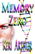 Memory Zero - Arthur, Keri