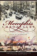 Memphis Chronicles:: Bits of History from the Best Times