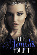 Memphis Duet Omnibus: The Completed Duet