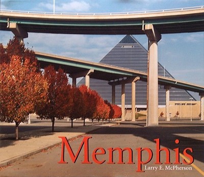 Memphis - McPherson, Larry E., and Wilson, Charles Reagan (Introduction by)