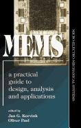 Mems: A Practical Guide to Design, Analysis and Applications