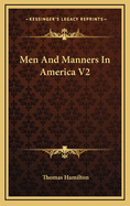 Men and Manners in America V2