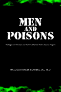 Men and Poisons: The Edgewood Volunteers and the Army Chemical Warfare Research Program