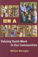 Men on a Mission: Valuing Youth Work in Our Communities