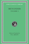 Menander, Volume I: Aspis. Georgos. Dis Exapaton. Dyskolos. Encheiridion. Epitrepontes
