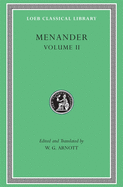 Menander, Volume II: Heros. Theophoroumene. Karchedonios. Kitharistes. Kolax. Koneiazomenai. Leukadia. Misoumenos. Perikeiromene. Perinthia