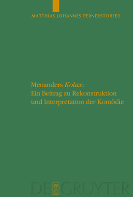 Menanders "Kolax" - Pernerstorfer, Matthias Johannes