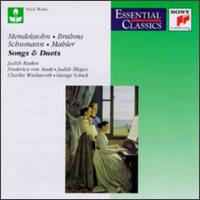 Mendelssohn, Brahms, Schumann, Mahler: Songs & Duets - Charles Wadsworth (piano); Frederica Von Stade (mezzo-soprano); George Schick (piano); Judith Blegen (soprano);...