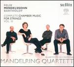 Mendelssohn: Complete Chamber Music for Strings, Vol. 3