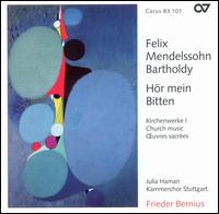 Mendelssohn: Hr mein Bitten - Adolph Seidel (bass); Christof Roos (organ); Georg Kaplan (tenor); Julia Hamari (mezzo-soprano); Julia Hamari (soprano);...